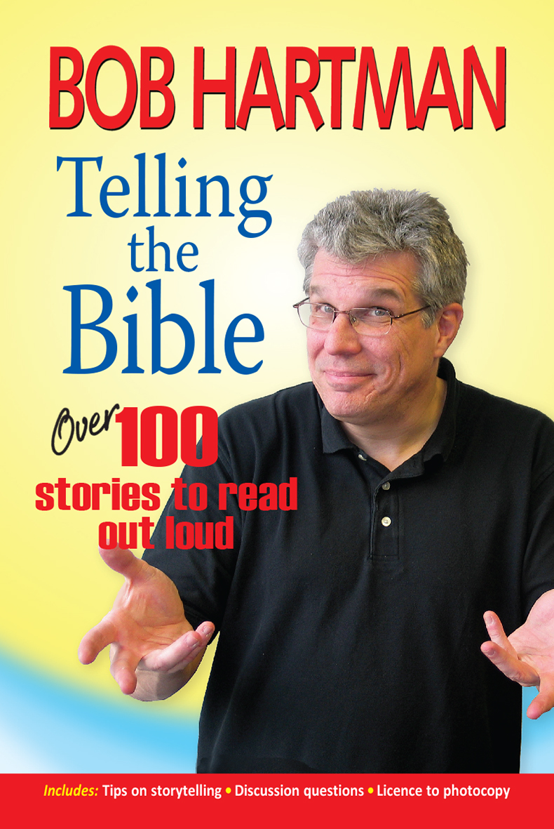 Telling the Bible By Bob Hartman (Paperback) 9780857216717