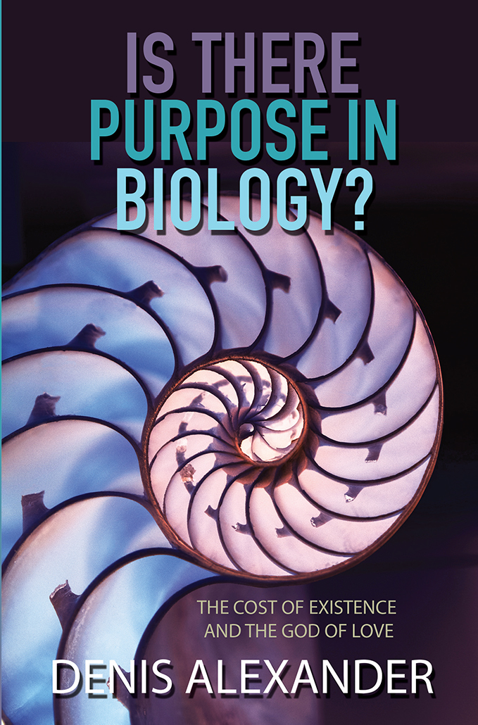 Is There Purpose In Biology By Denis Alexander (Paperback)