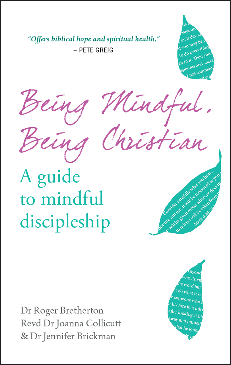 Being Mindful Being Christian (Paperback) 9780857217295