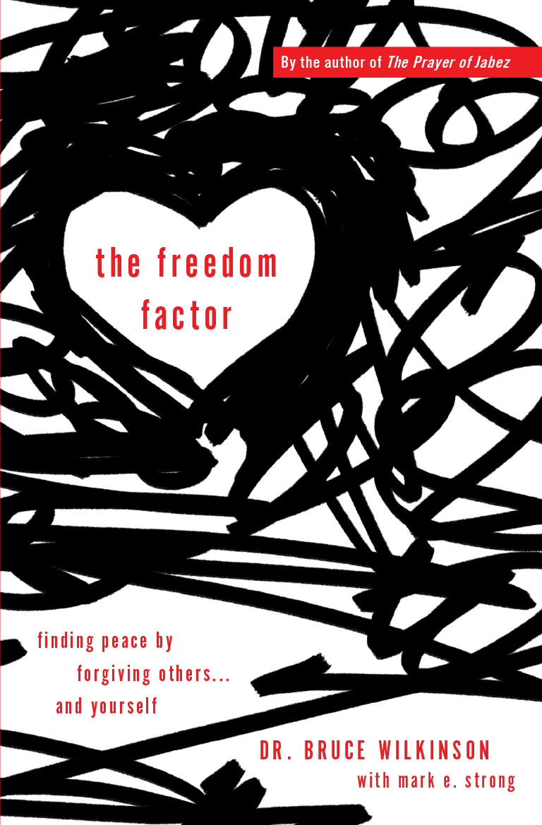 The Freedom Factor By Bruce Wilkinson (Paperback) 9780857218179