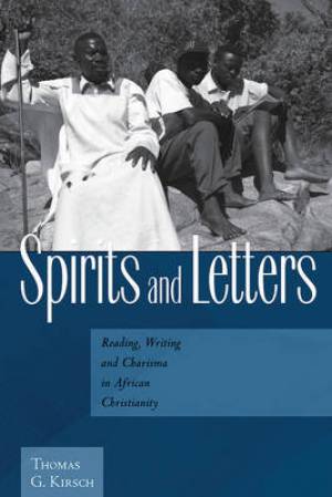 Spirits and Letters By Thomas G Kirsch (Paperback) 9780857451422