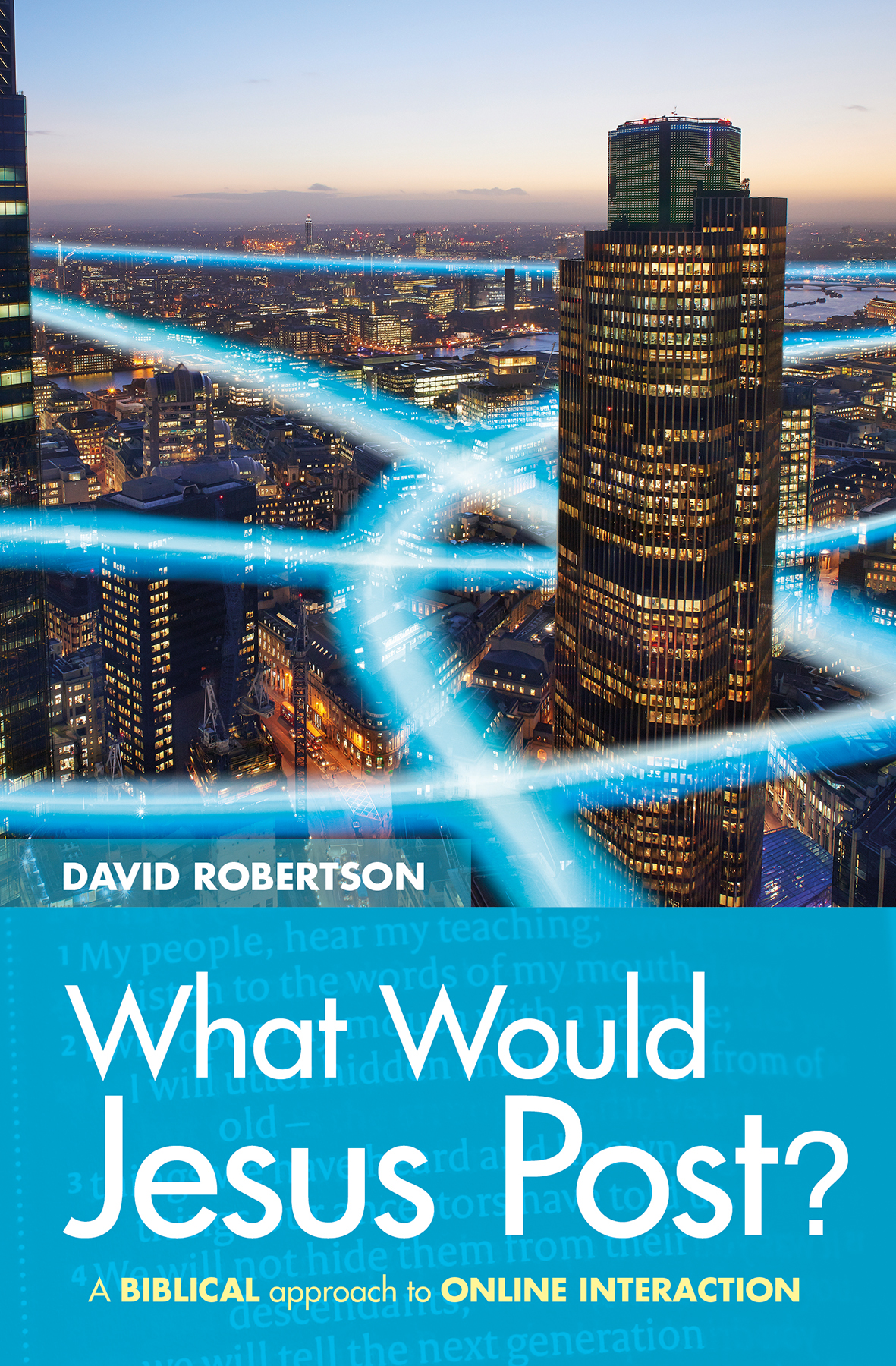 What Would Jesus Post By David Robertson (Paperback) 9780857466648