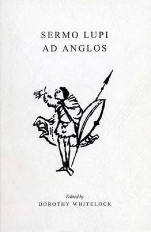 Sermo Lupi ad Anglos By Wulfstan (Paperback) 9780859890717