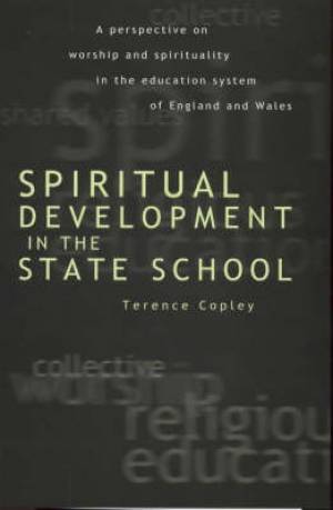 Spiritual Development In The State School By Terence Copley