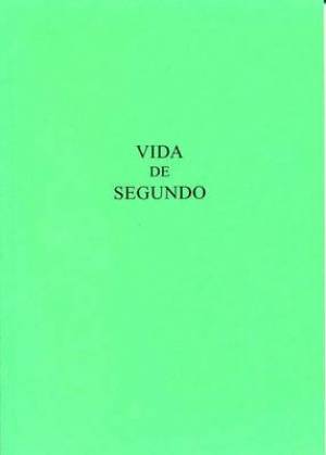 Vida de Segundo By Bizzarri Hugo O (Paperback) 9780859896757