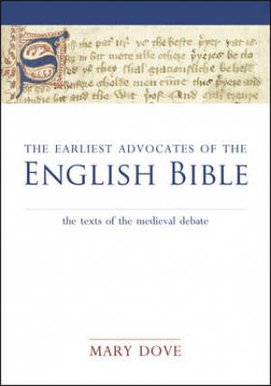 Earliest Advocates of the English Bible By Mary Dove (Hardback)