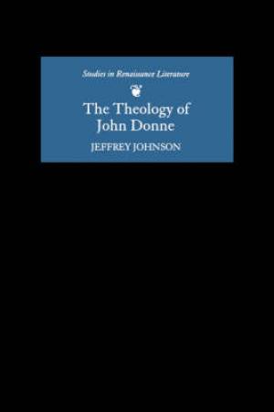 The Theology of John Donne By Jeffrey Johnson royalty Account