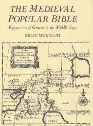 Medieval Popular Bible By Professor Brian Murdoch (Hardback)