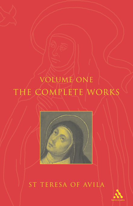 The Complete Works of St Teresa of Avila Vol 1 By Teresa (Paperback)