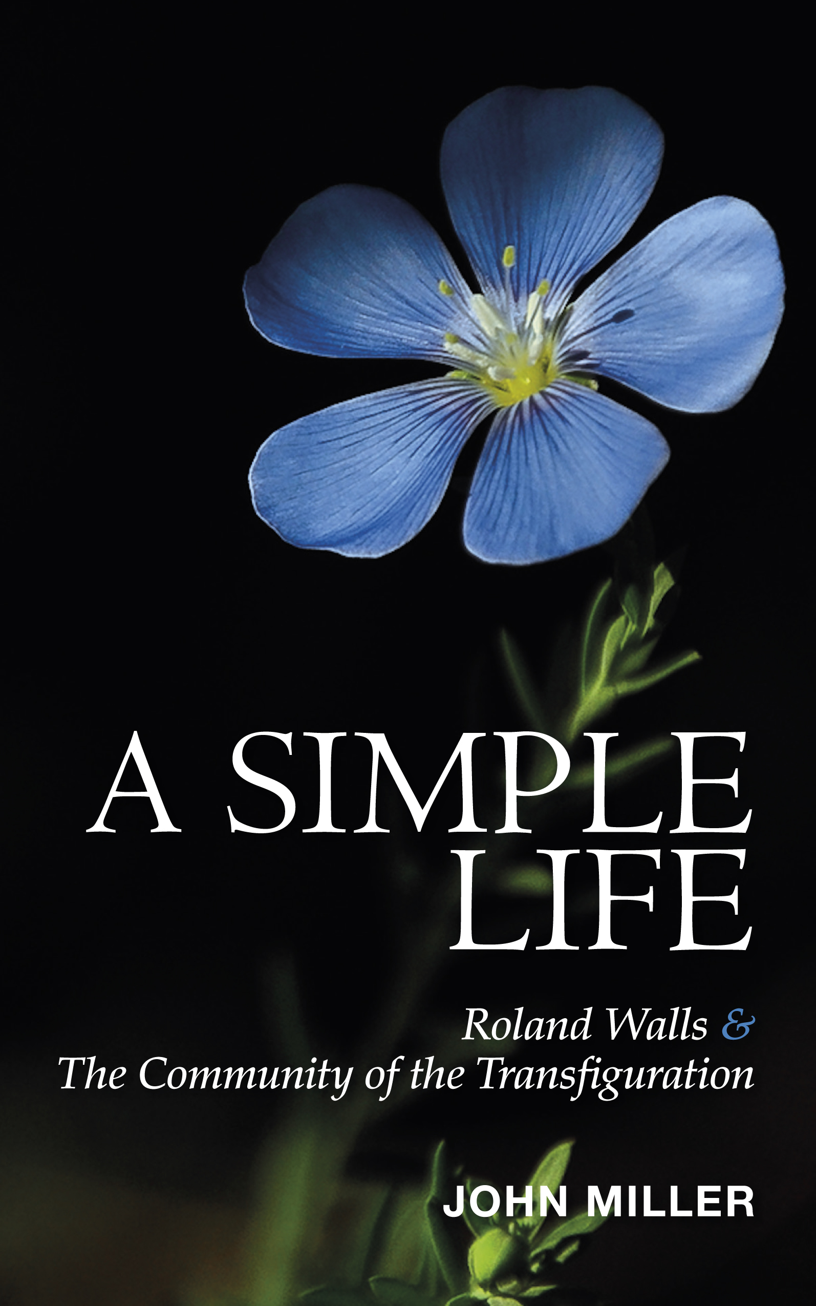 A Simple Life By John Miller (Paperback) 9780861537136