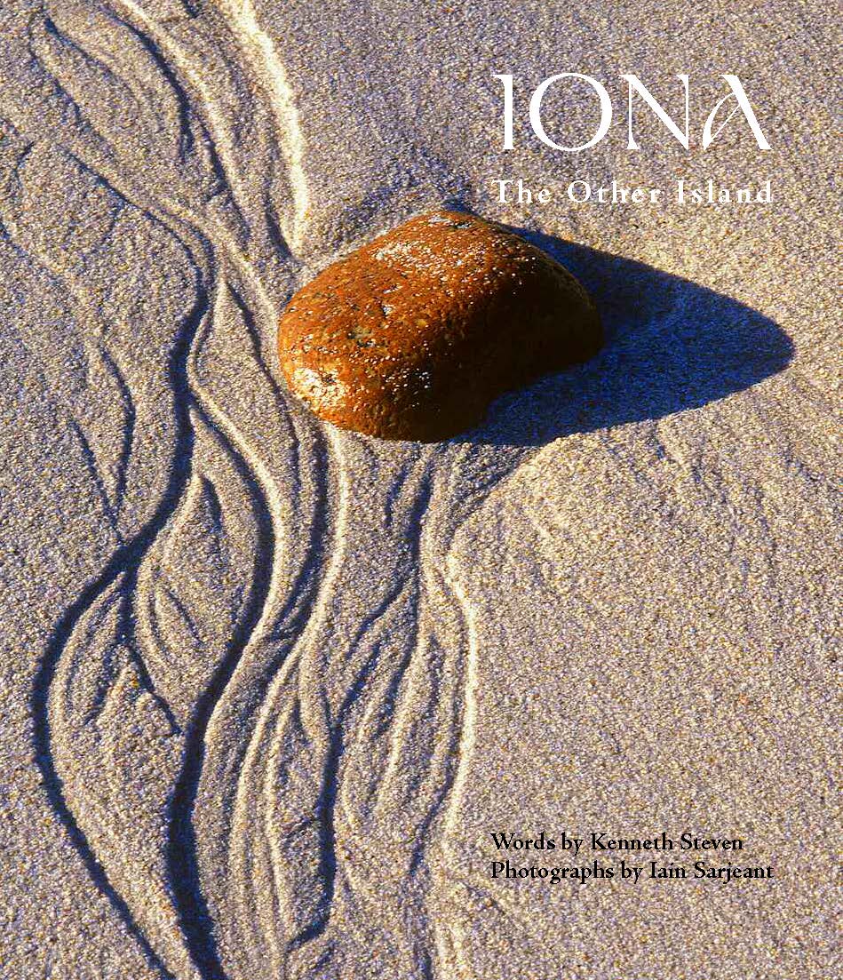 Iona By Iain Sarjeant Kenneth Steven (Paperback) 9780861538300