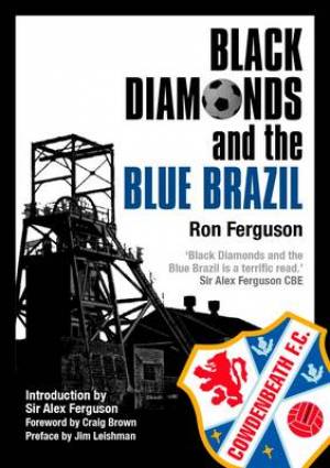 Black Diamonds & the Blue Brazil By Ron Ferguson (Paperback)