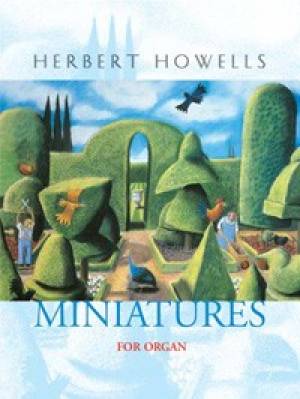 Miniatures for Organ By Herbert Howells (Paperback) 9780862093914