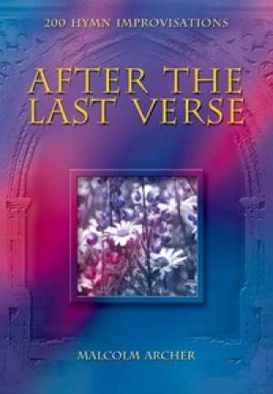 After The Last Verse By Malcolm Archer (Paperback) 9780862095024