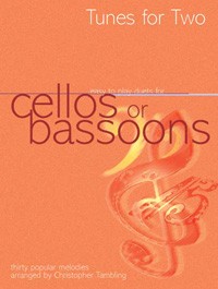 Tunes For Two Easy Duets For Cellos Or Bassoons By Kevin Mayhew