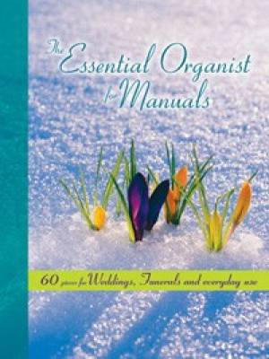 Essential Organist For Manuals By Kevin Mayhew (Paperback)