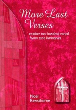 More Last Verses Another Two Hundred Varied Harmonies (Paperback)