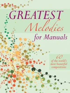 Greatest Melodies For Manuals By Kevin Mayhew (Paperback)