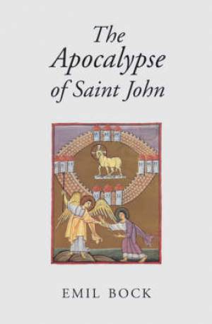 Apocalypse Of Saint John By Emil Bock (Paperback) 9780863155390