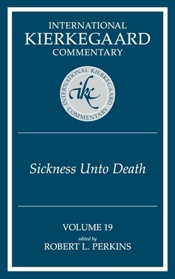 Sickness Unto Death By Perkins Robert L (Paperback) 9780865542716