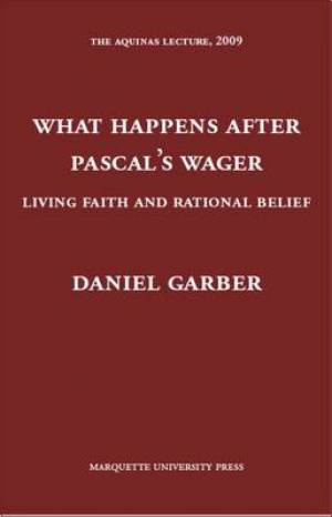 What Happens After Pascal's Wager By Daniel Garber (Hardback)