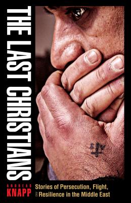 The Last Christians By Knapp Andreas Howe Sharon (Paperback)