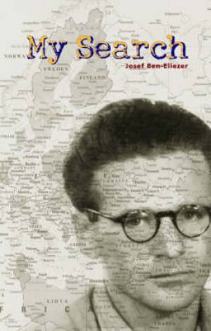 My Search By Josef Ben-Eliezer (Paperback) 9780874869323