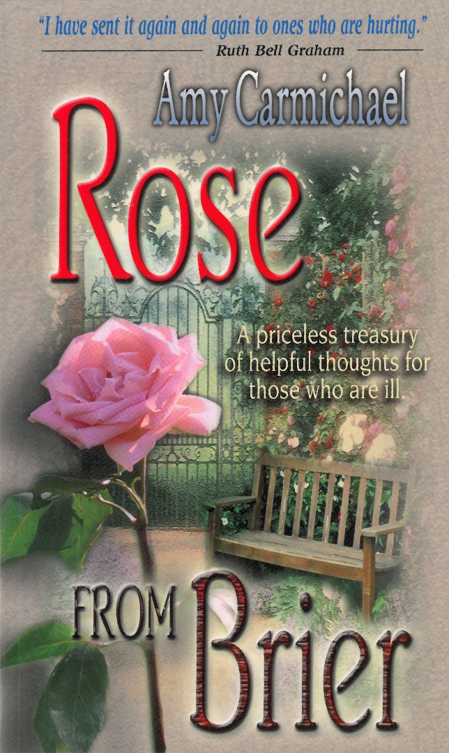 Rose From Brier By Carmichael Amy (Paperback) 9780875080772