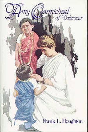 Amy Carmichael of Dohnavur By Houghton Frank (Paperback) 9780875080840