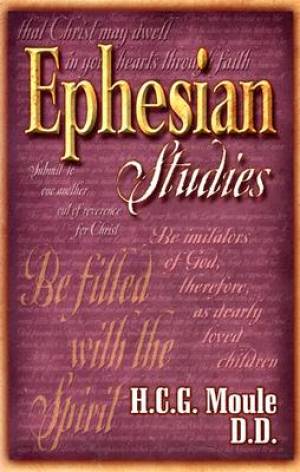 Ephesian Studies By Moule C G Handley (Paperback) 9780875086880