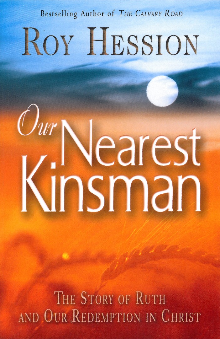 Our Nearest Kinsman Paperback Book By Roy Hession (Paperback)