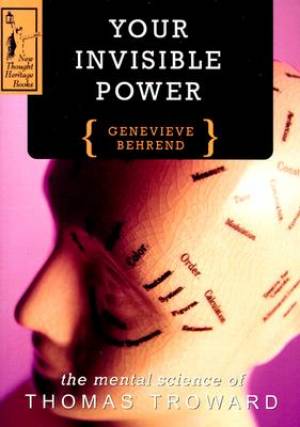 Your Invisible Power By Genevieve Behrend (Paperback) 9780875160047