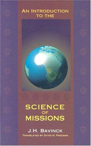 Introduction The Science Of Missions By Bavinck J (Paperback)