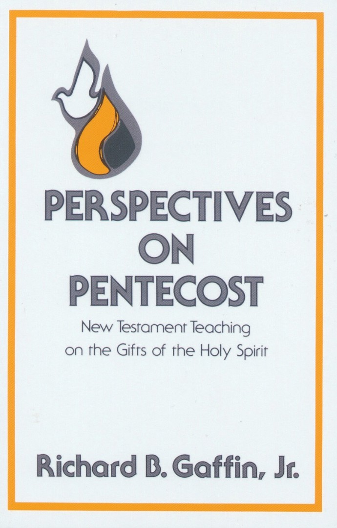 Perspectives On Pentecost By Gaffin Richard Gaffin (Paperback)