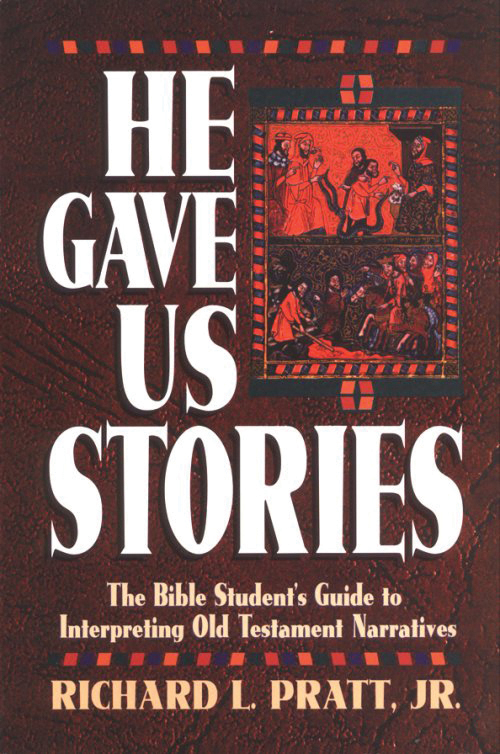 He Gave us Stories By R Pratt (Paperback) 9780875523798