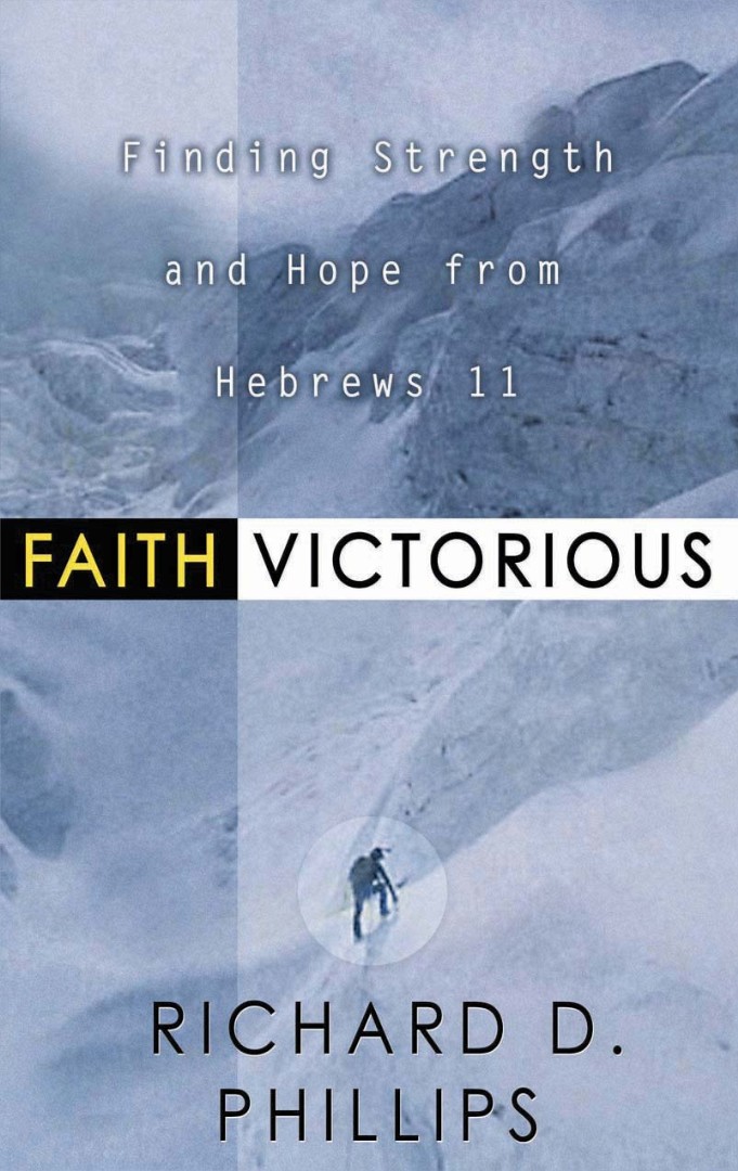 Faith Victorious Finding Strength and Hope from Hebrews 11 (Paperback)