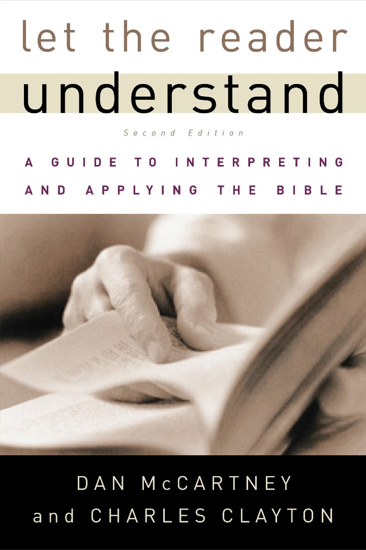 Let The Reader Understand By Charles Clayton Dan Mc Cartney (Paperback)