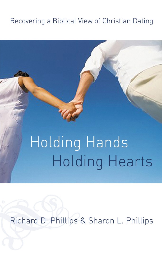 Holding Hands Holding Hearts By Richard D Phillips Sharon L Phillips