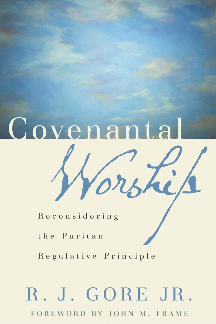 Covenantal Worship By R J Gore (Paperback) 9780875525624