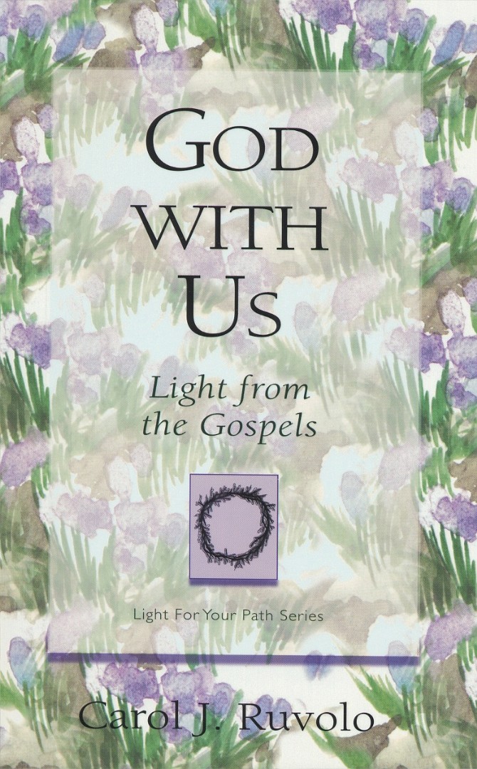 God With Us Light From The Gospels By Carol J Ruvolo (Paperback)