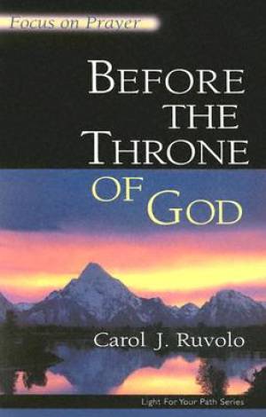 Before The Throne Of God By Carol J Ruvolo (Paperback) 9780875526300