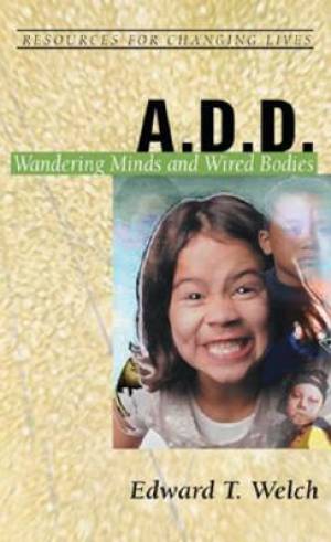 Addwandering Minds By Edward T Welch (Paperback) 9780875526768