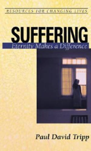 Suffering By Tripp P (Paperback) 9780875526843