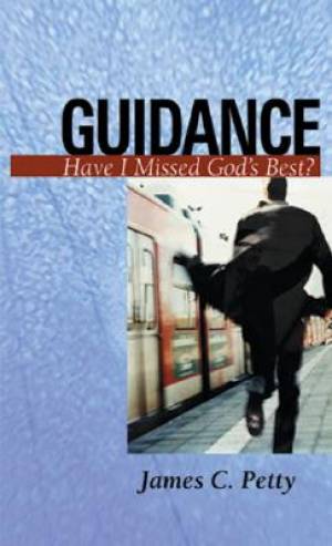 Guidance By James C Petty (Paperback) 9780875526942