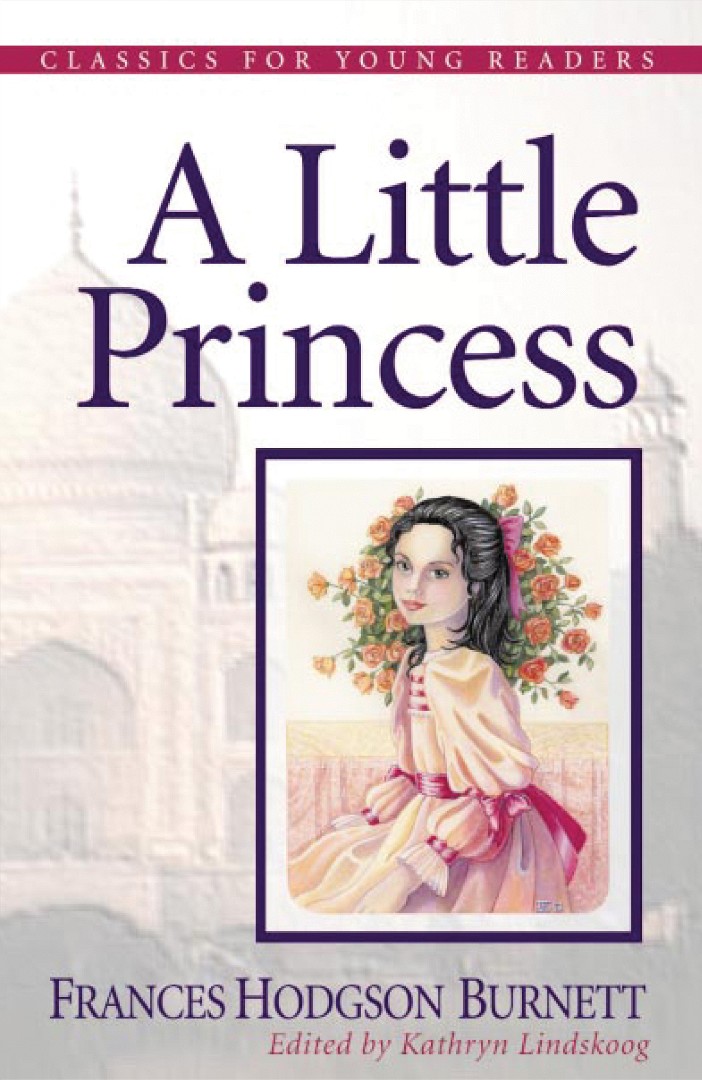 A Little Princess By Frances Hodgson Burnett Kathryn Ann Lindskoog