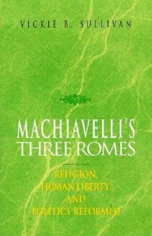 Machiavelli's Three Romes