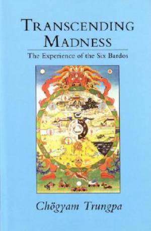 Transcending Madness By C Trungpa (Paperback) 9780877736370