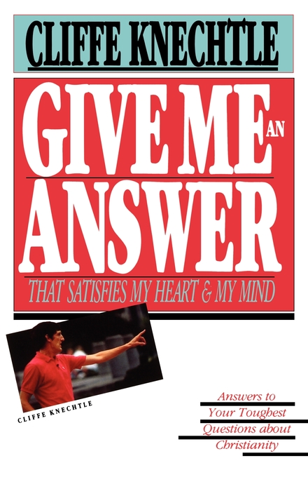 Give Me An Answer By Cliffe Knechtle (Paperback) 9780877845690