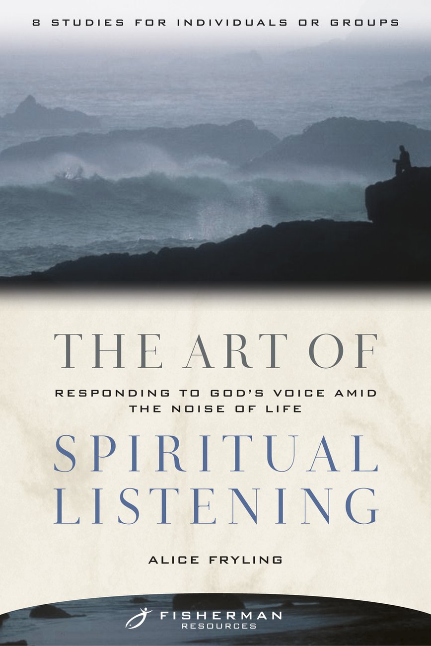 The Art of Spiritual Listening By Alice Fryling (Paperback)