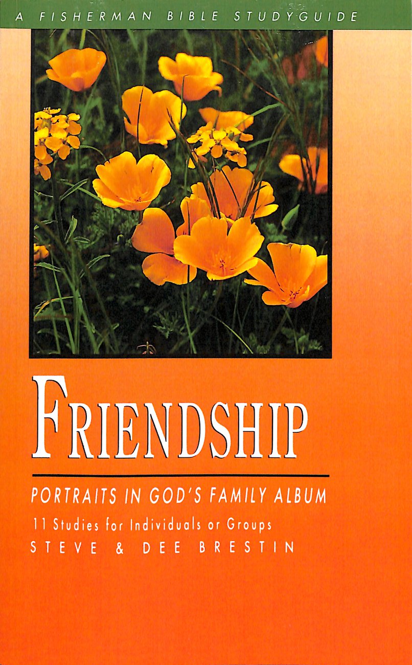 Friendship Portraits in God's Family Album